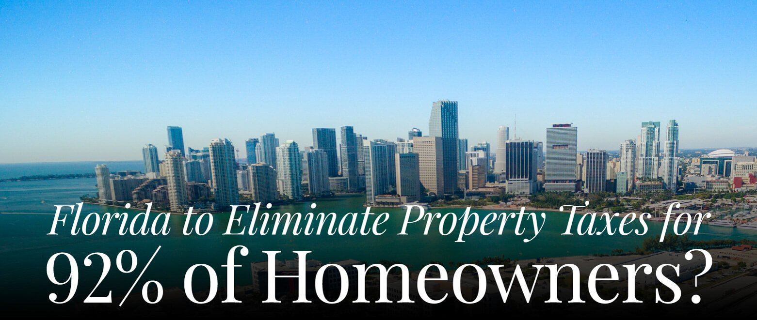 The proposed end of property taxes in Florida