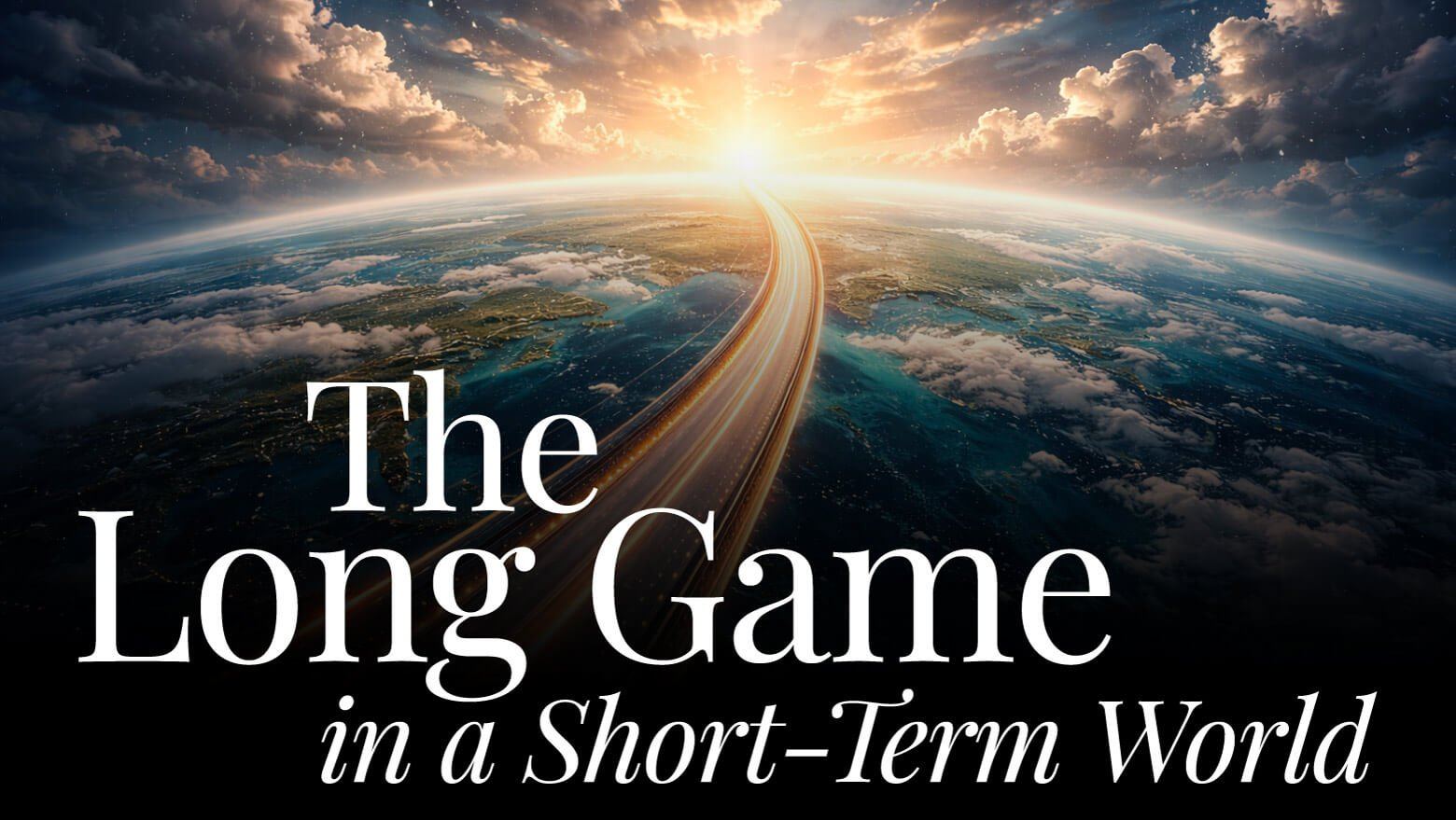 The problem with short-term thinking